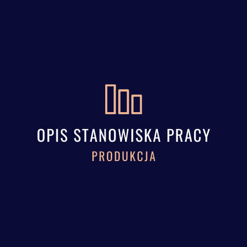 opisy stanowisk - produkcja aparatowy