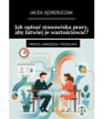 Jak opisać stanowiska pracy, aby łatwiej je wartościować?
